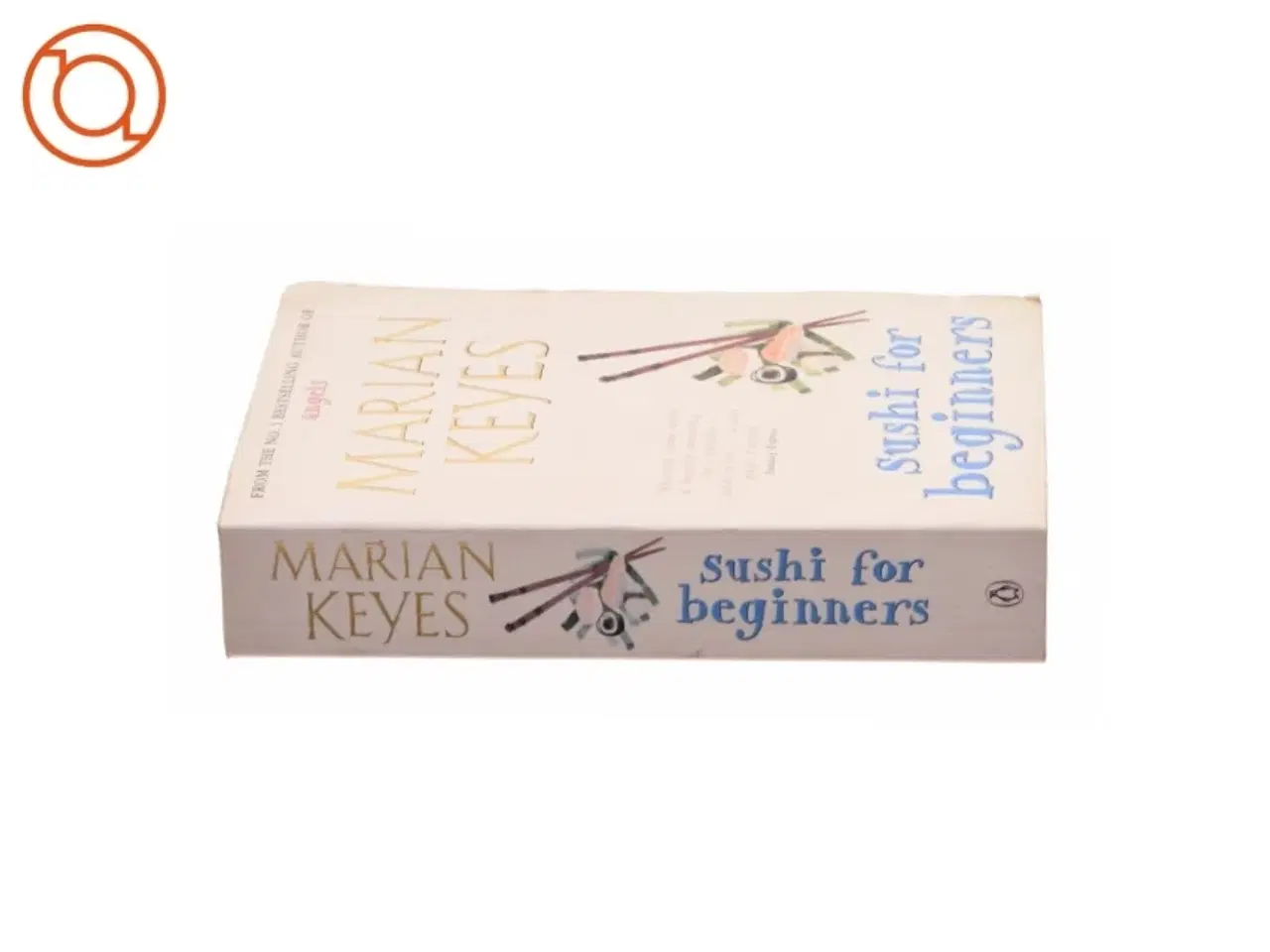 Billede 2 - Sushi for Beginners by Marian Keyes af Keyes, Marian (Bog)