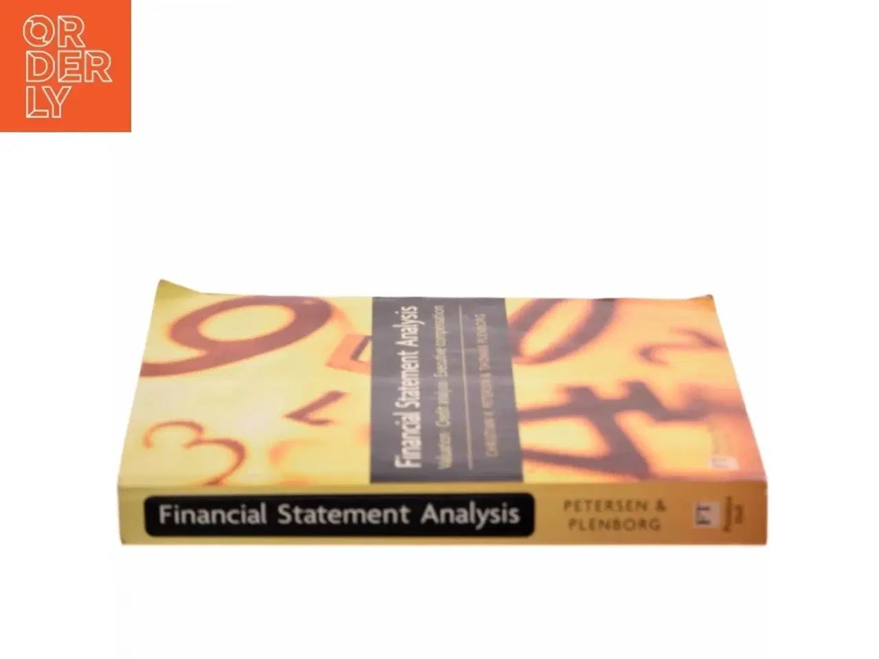 Billede 2 - Financial statement analysis : valuation : credit analysis : executive compensation af Christian V. Petersen (Bog)