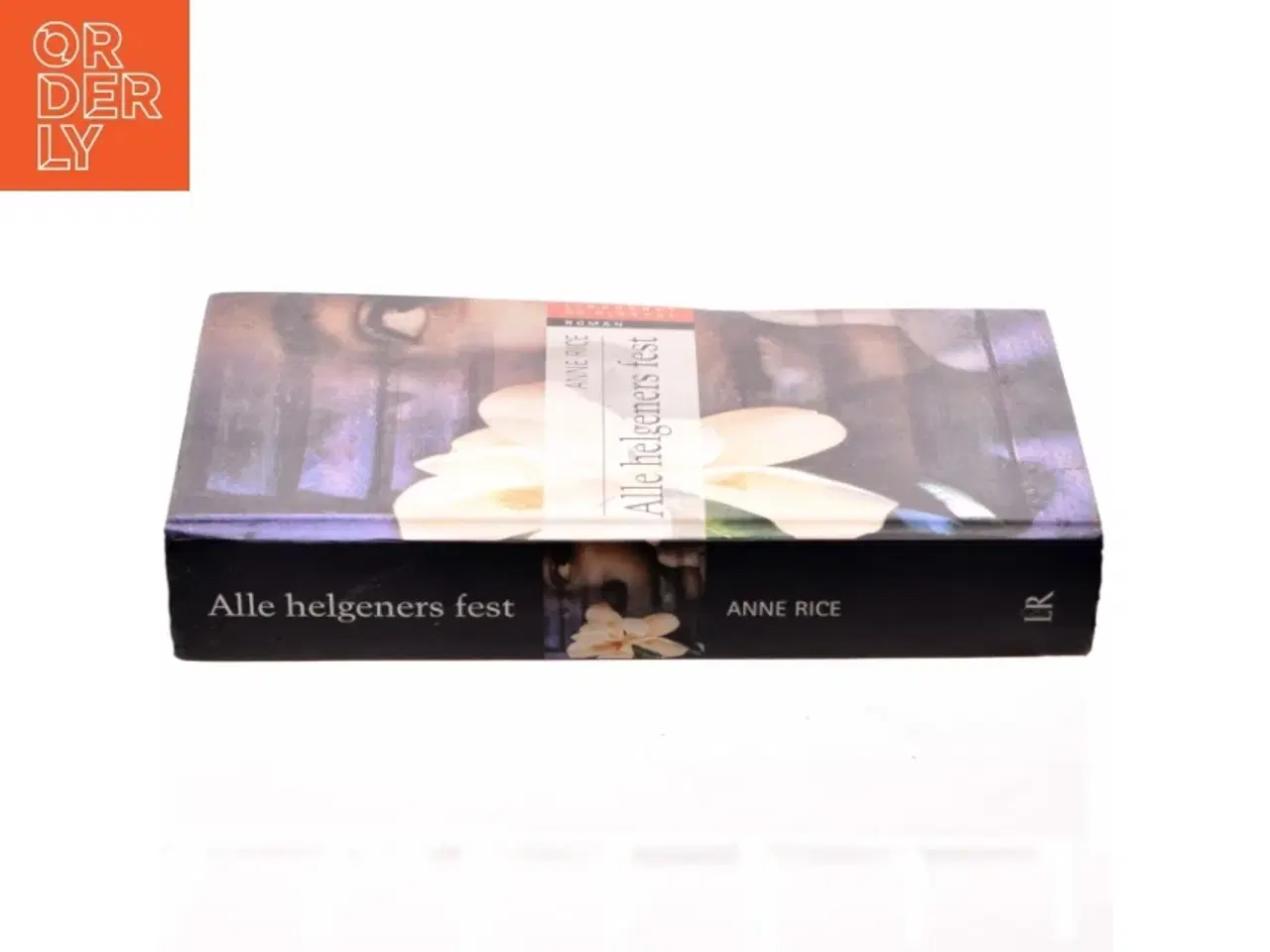 Billede 2 - Alle helgeners fest : roman af Anne Rice (Bog)