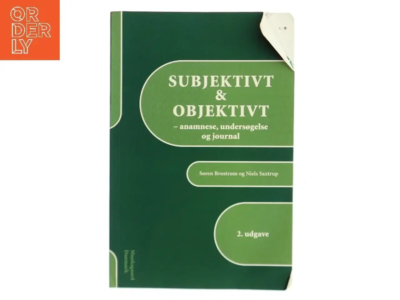 Billede 1 - Subjektivt & objektivt : anamnese, undersøgelse og journal (Bog)