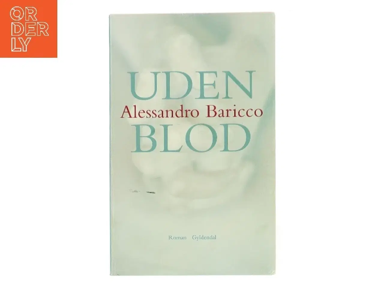 Billede 1 - Uden blod af Alessandro Baricco (Bog)