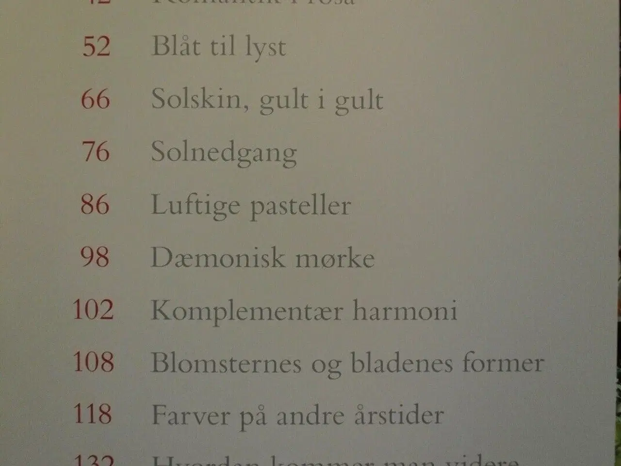 Billede 2 - farver i haven, af jane schul, emne: hus og have