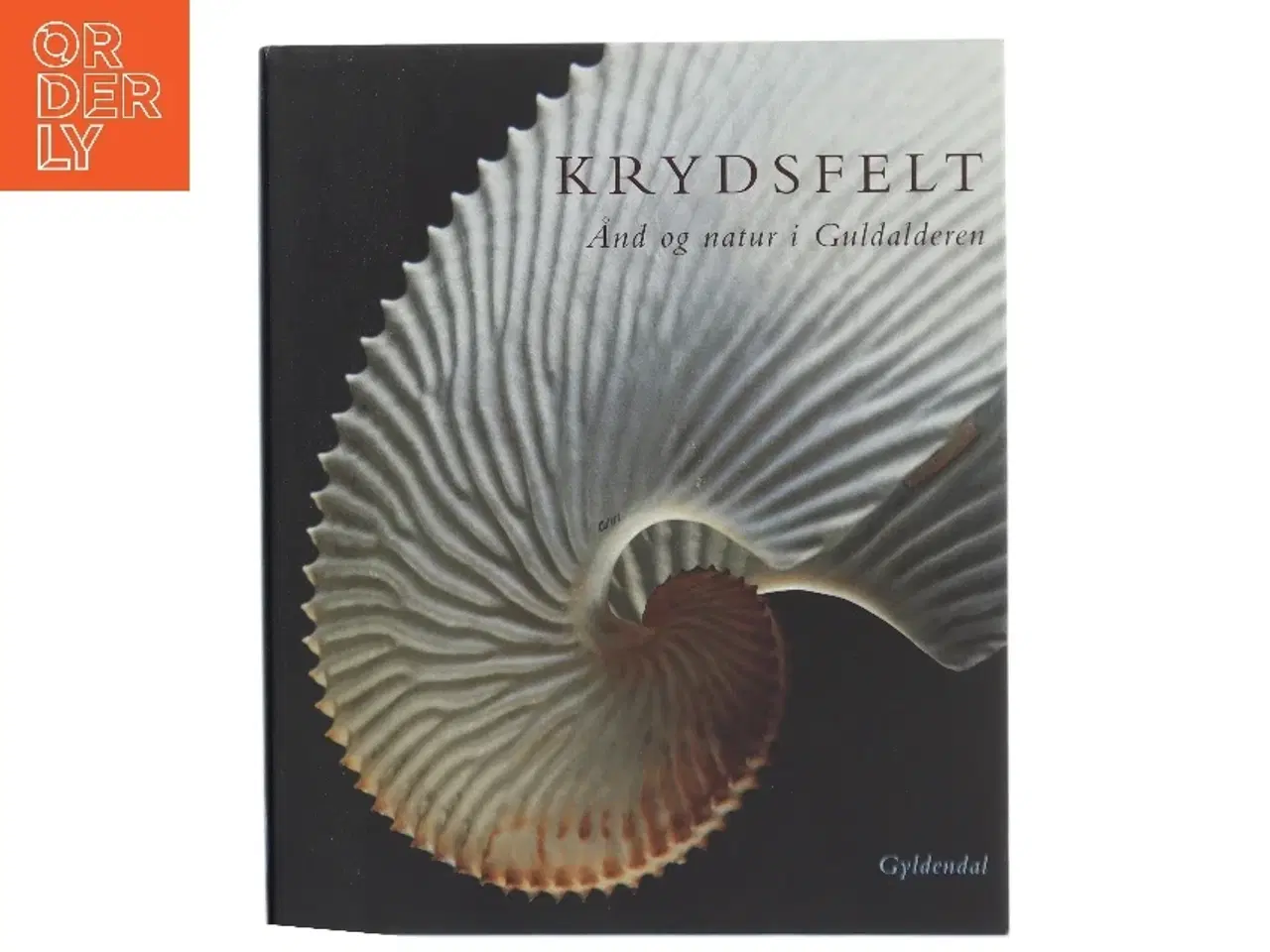 Billede 1 - Krydsfelt : ånd og natur i guldalderen af Mogens Bencard (Bog)