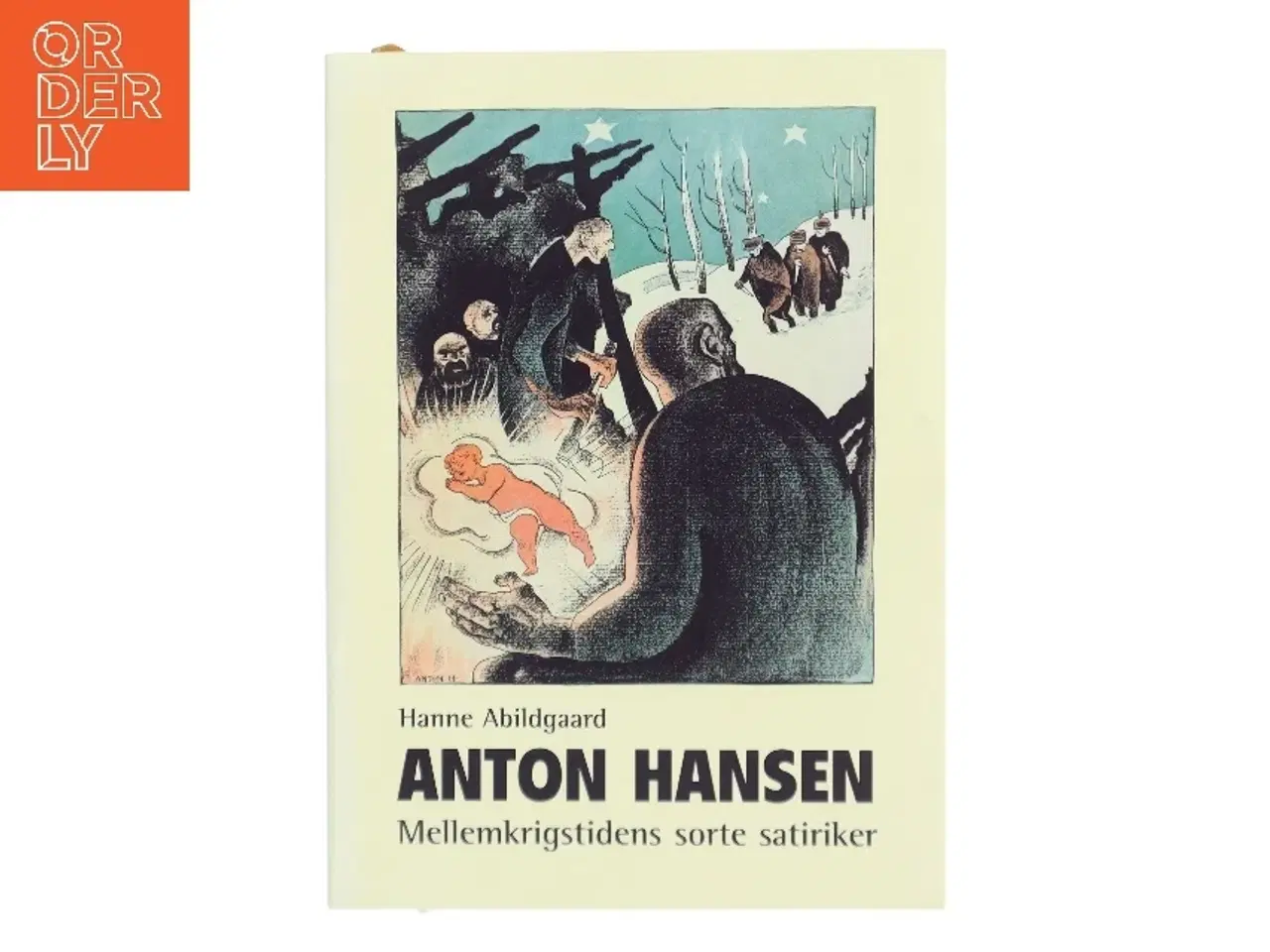 Billede 1 - Anton Hansen af Hanne Abildgaard (Bog)