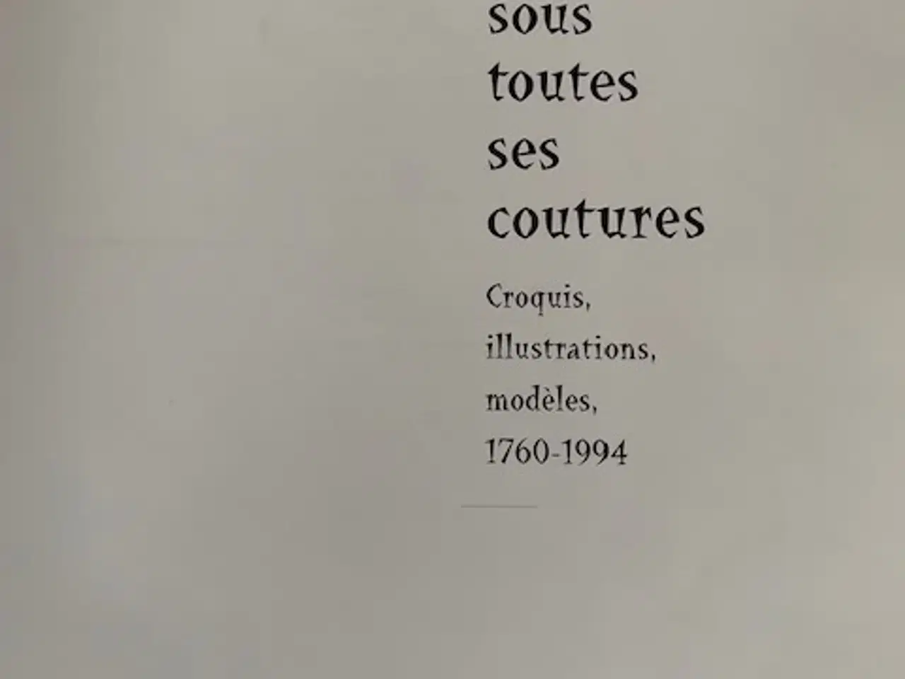 Billede 5 - Le dessin sous toutes ses coutures - (bog om mode)