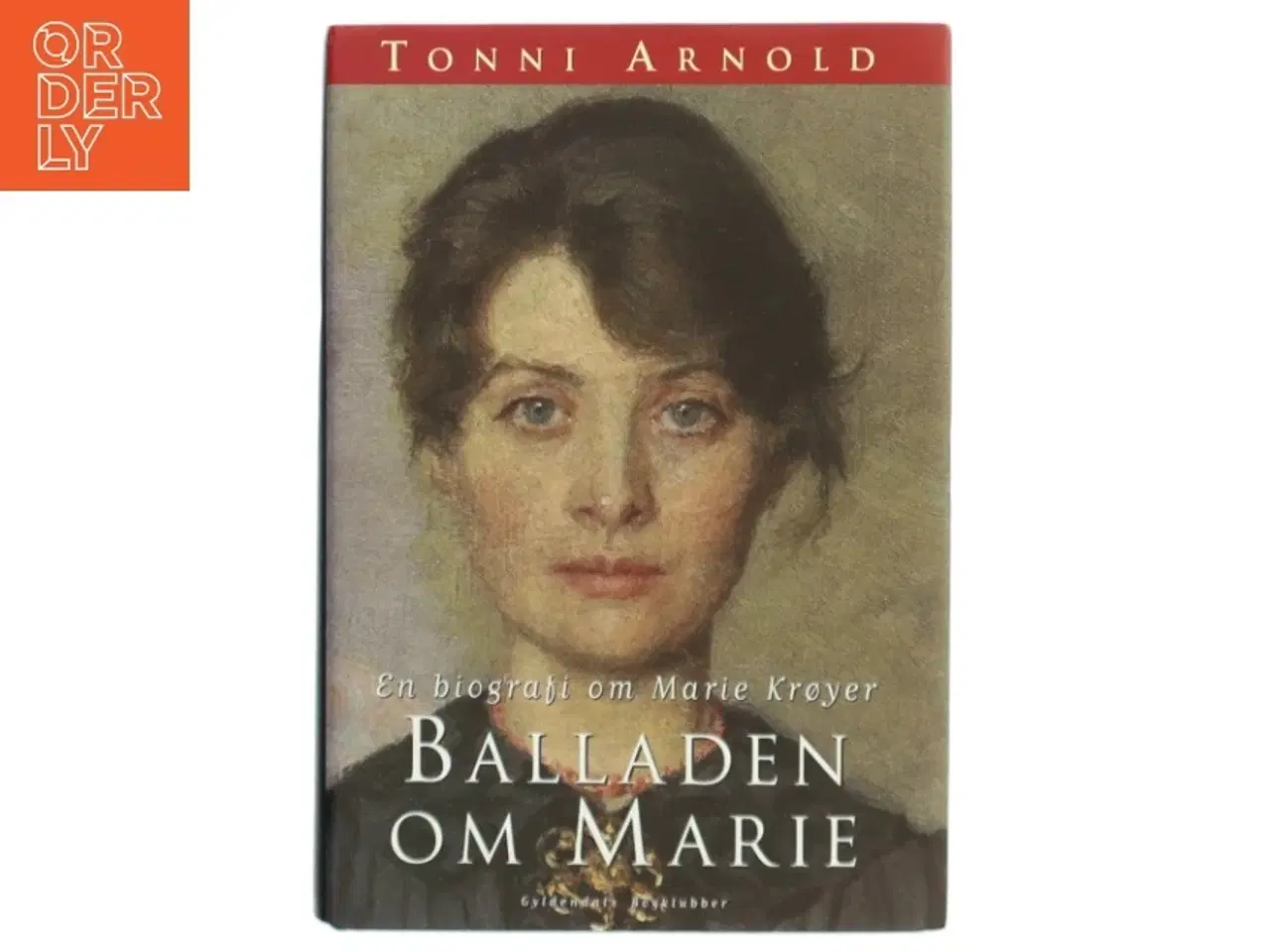 Billede 1 - Balladen om Marie : en biografi om Marie Krøyer af Tonni Arnold (Bog)
