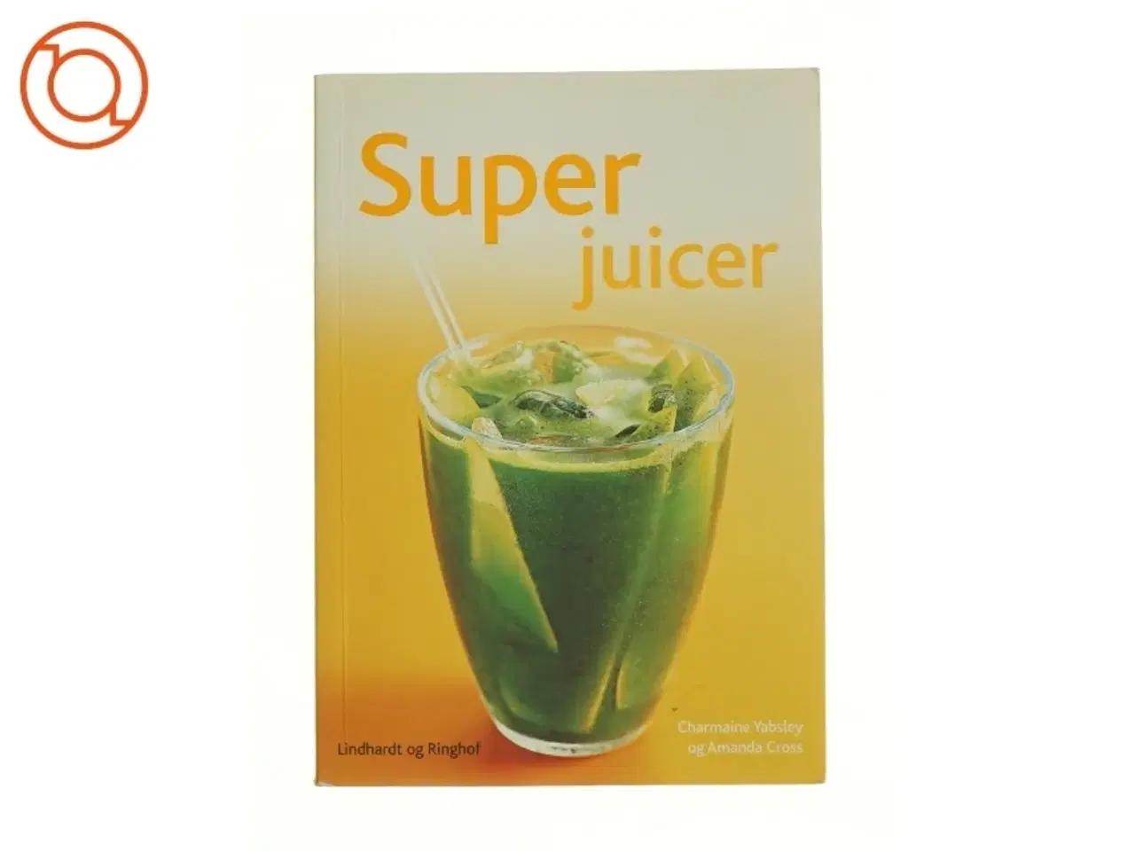 Billede 1 - Superjuicer af Charmaine Yabsley (Bog)