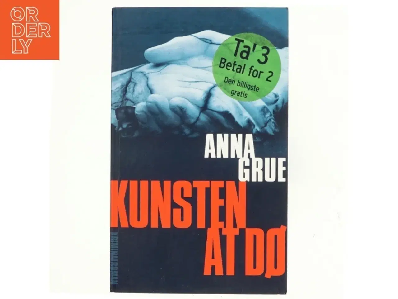 Billede 1 - Kunsten at dø af Anna Grue (Bog)