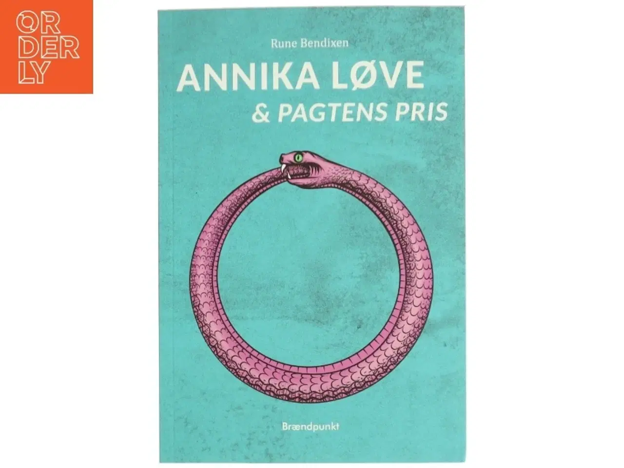 Billede 1 - Annika Løve & pagtens pris af Rune Bendixen (Bog)