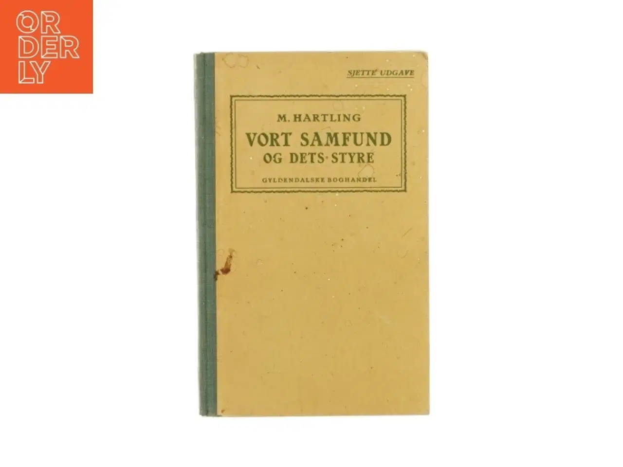 Billede 1 - Vort samfund og dets styre af M. Hartling (Bog)