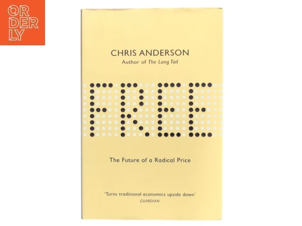 Billede 1 - Free : the future of a radical price af Chris Anderson (f. 1961) (Bog)