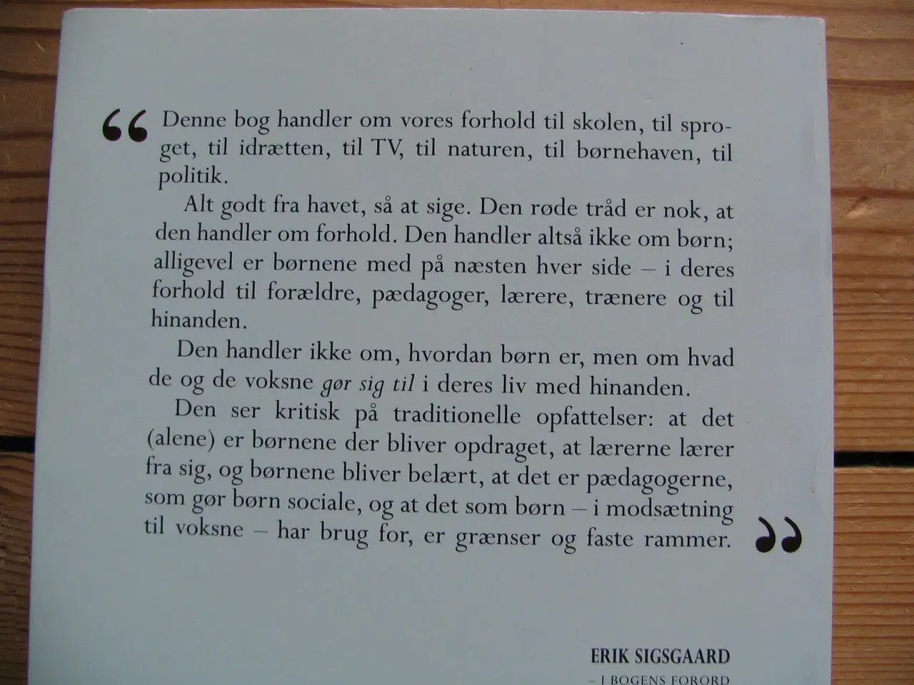 Billede 4 - Erik Sigsgaard. Er opdragelse nødvendig