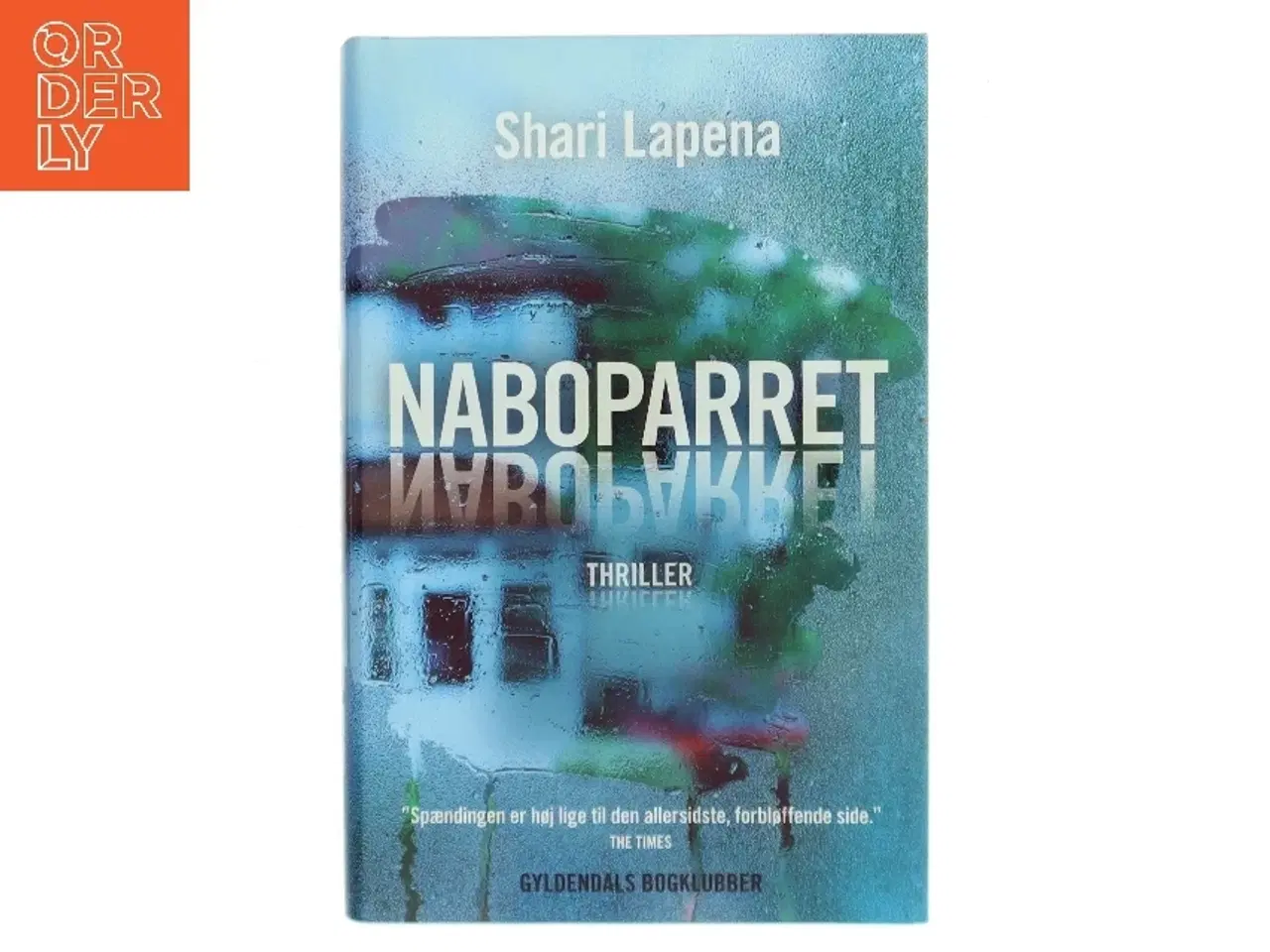Billede 1 - Naboparret : thriller af Shari Lapena (Bog)