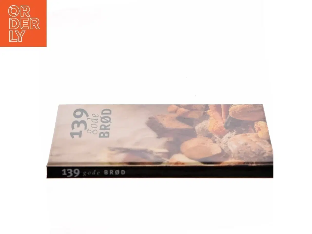 Billede 2 - 139 gode brød (Bog)