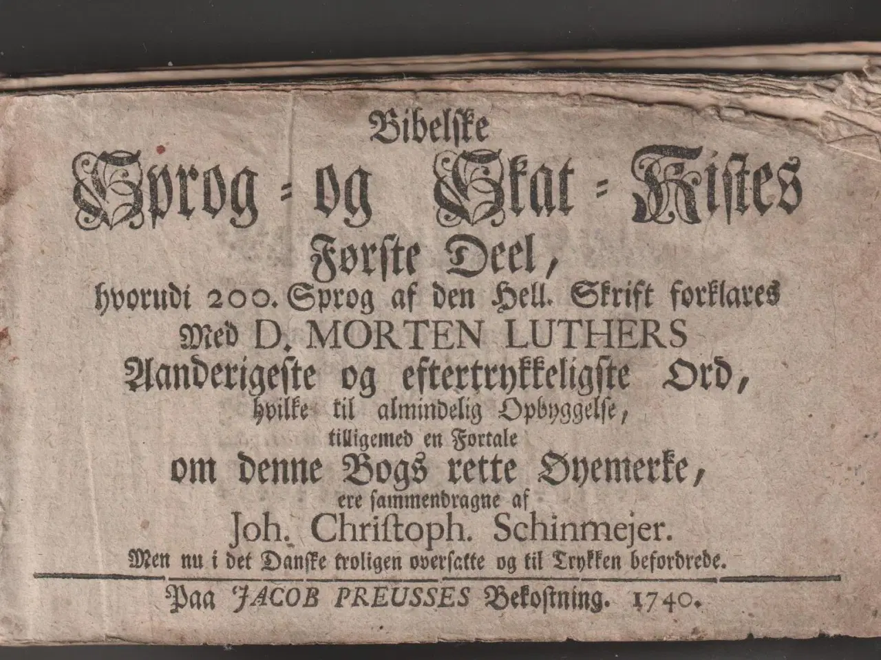Billede 1 - Bog år 1740 "Bibelske-og Stat-Skriftes første del"