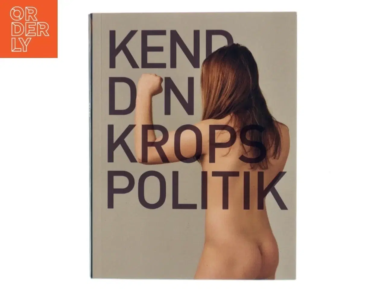 Billede 1 - Kend din kropspolitik (Bog)