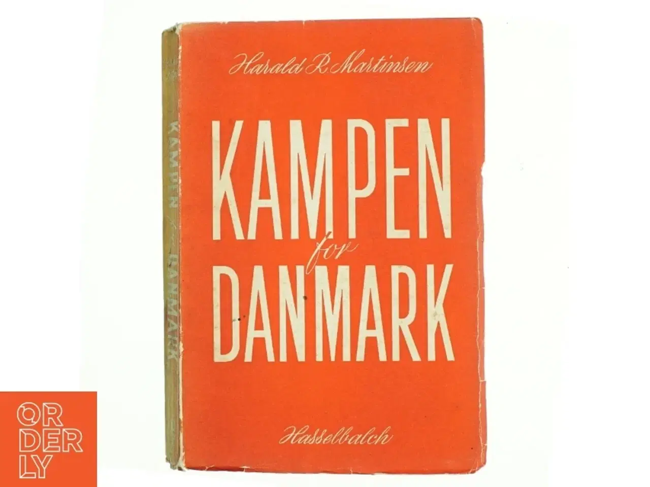 Billede 1 - Kampen for Danmark af Harald R. Martinsen (Bog)