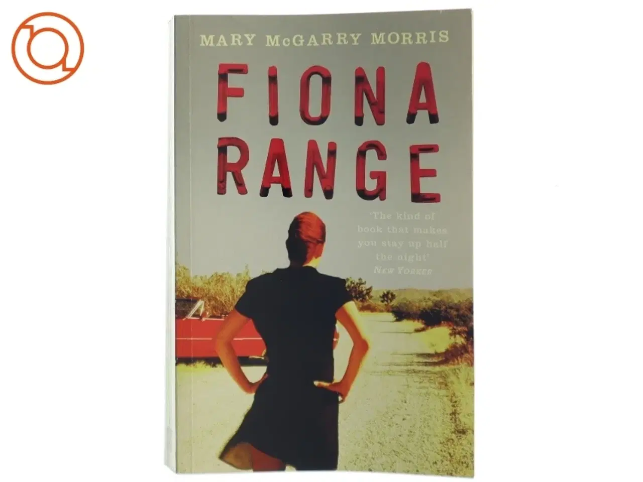 Billede 1 - Fiona Range af Mary McGarry Morris (Bog)
