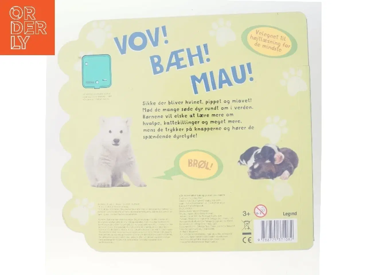 Billede 3 - Vov! Bæh! Miau! - lær og lyt med dyreungerne af <Bogens forfattere< (Bog)