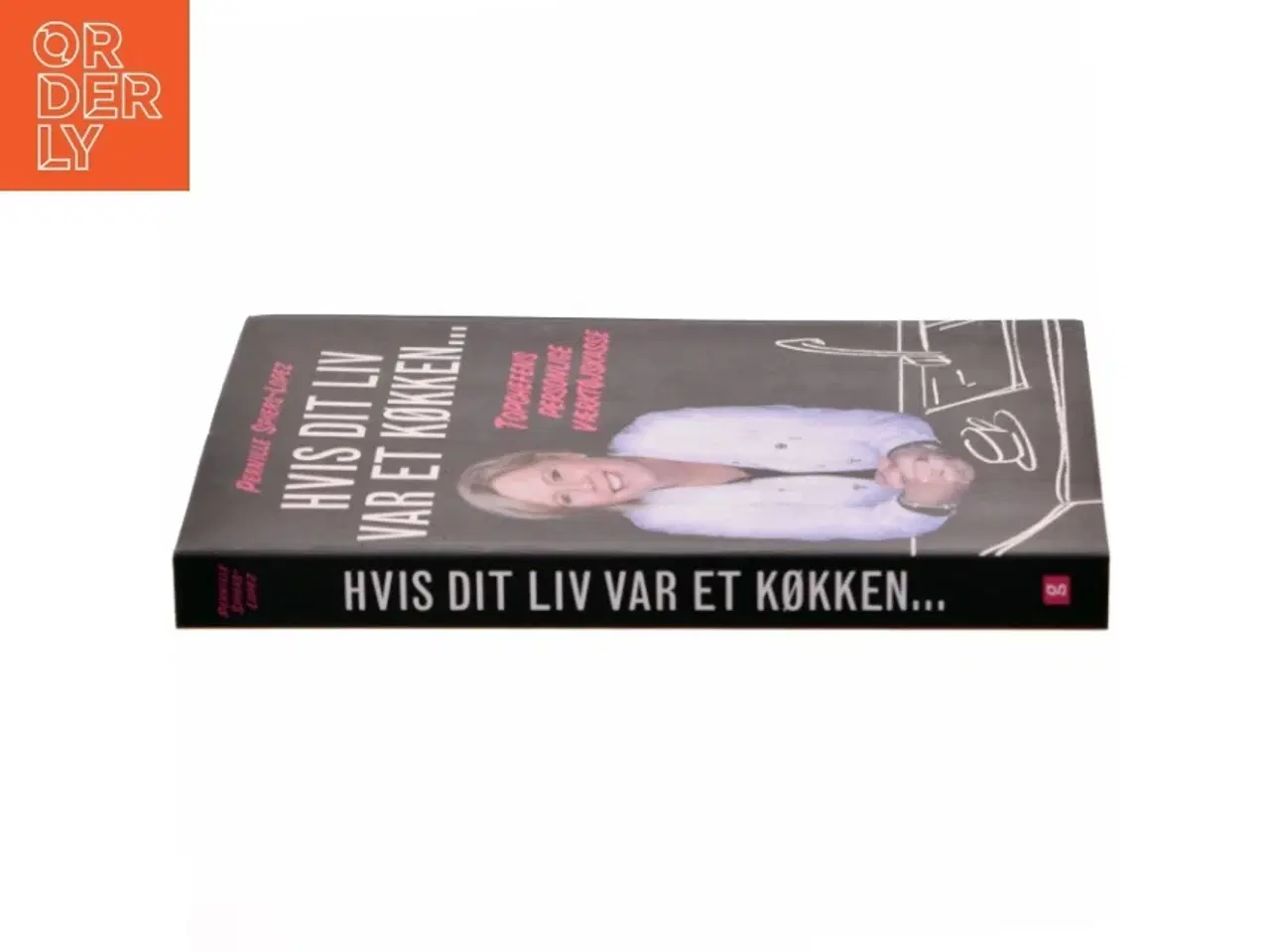 Billede 2 - Hvis dit liv var et køkken : topchefens personlige værktøjskasse af Pernille Spiers-Lopez (Bog)