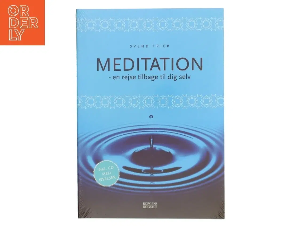 Billede 1 - Meditation : en rejse tilbage til dig selv af Svend Trier (Bog)