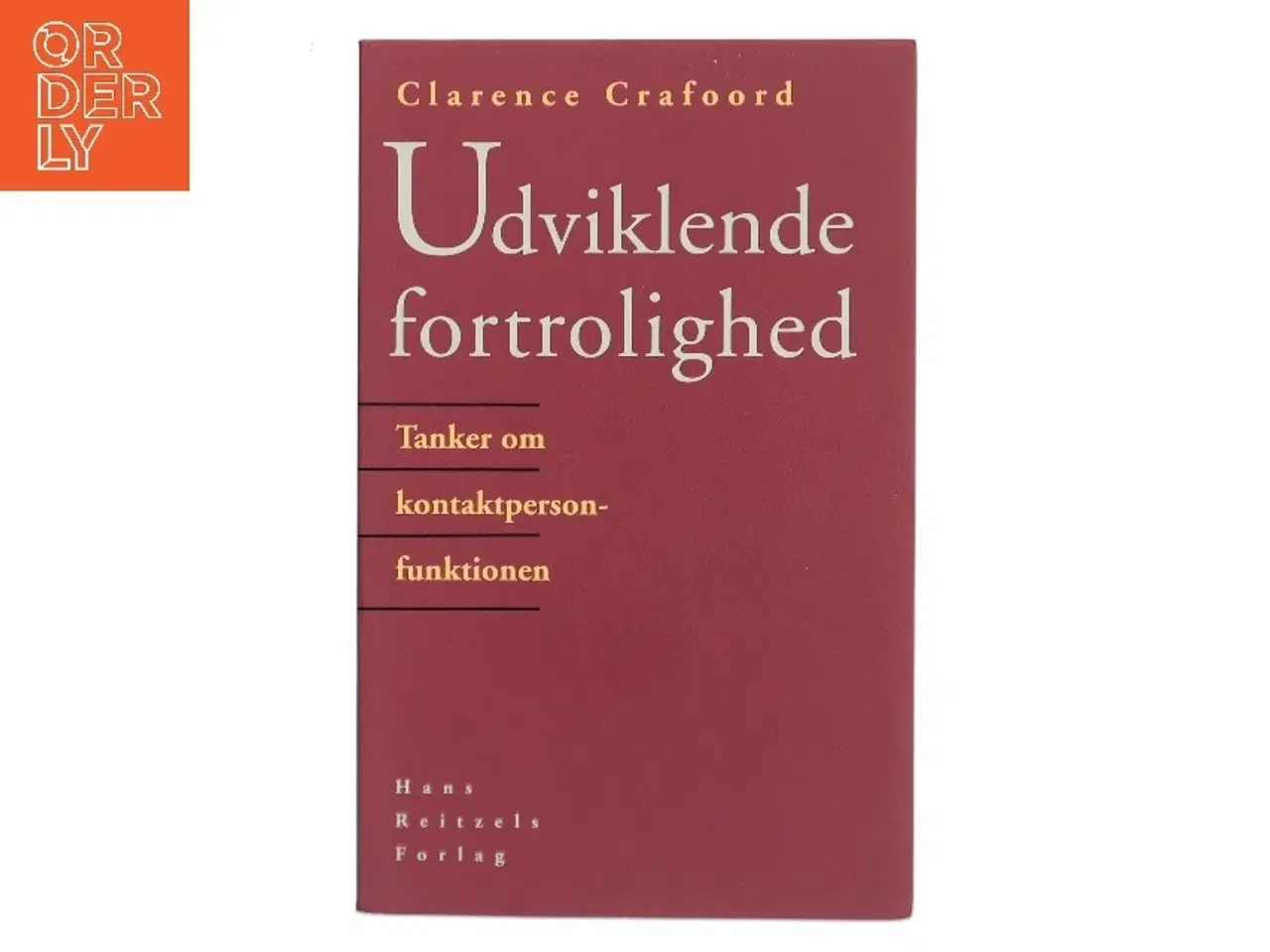 Billede 1 - Udviklende fortrolighed : tanker om kontaktperson-funktionen af Clarence Crafoord (Bog)