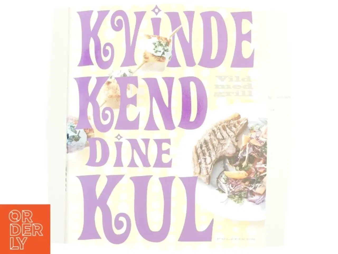 Billede 1 - Kvinde, kend dine kul af Tina Scheftelowitz (Bog)