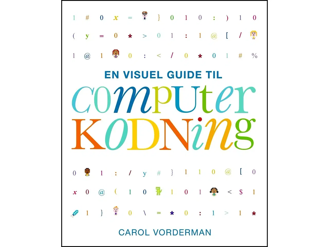 Billede 1 - En visuel guide til computerkodning
