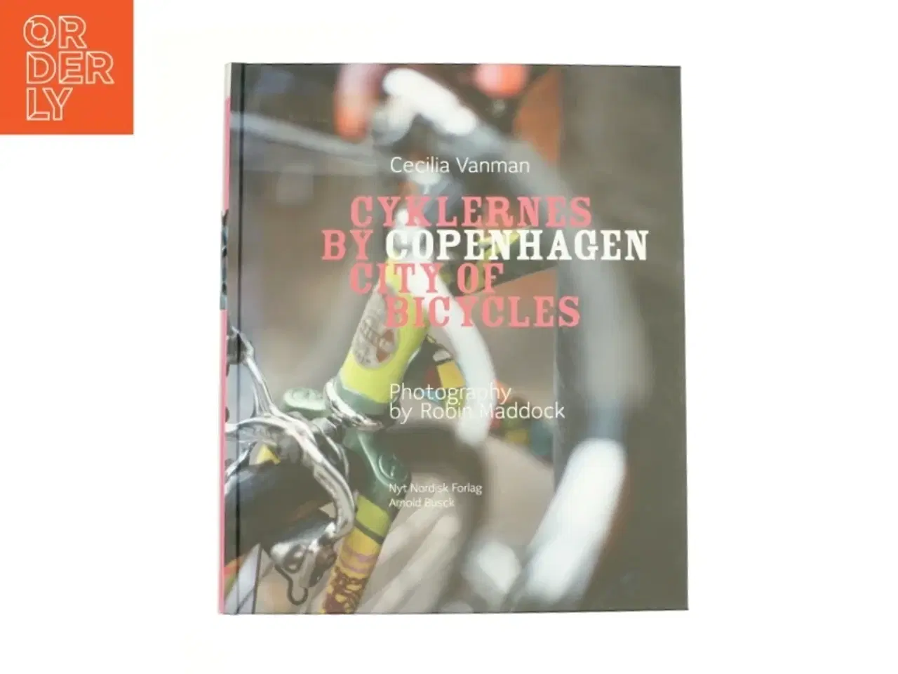 Billede 1 - Cyklernes by - Copenhagen City of Bicycles (Bog)