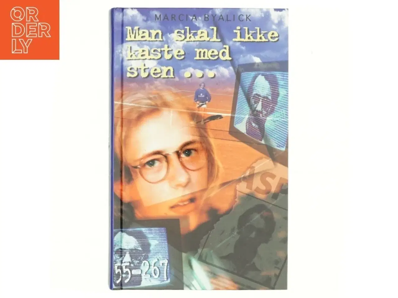 Billede 1 - Man skal ikke kaste med sten - af Marcia Byalick (Bog)