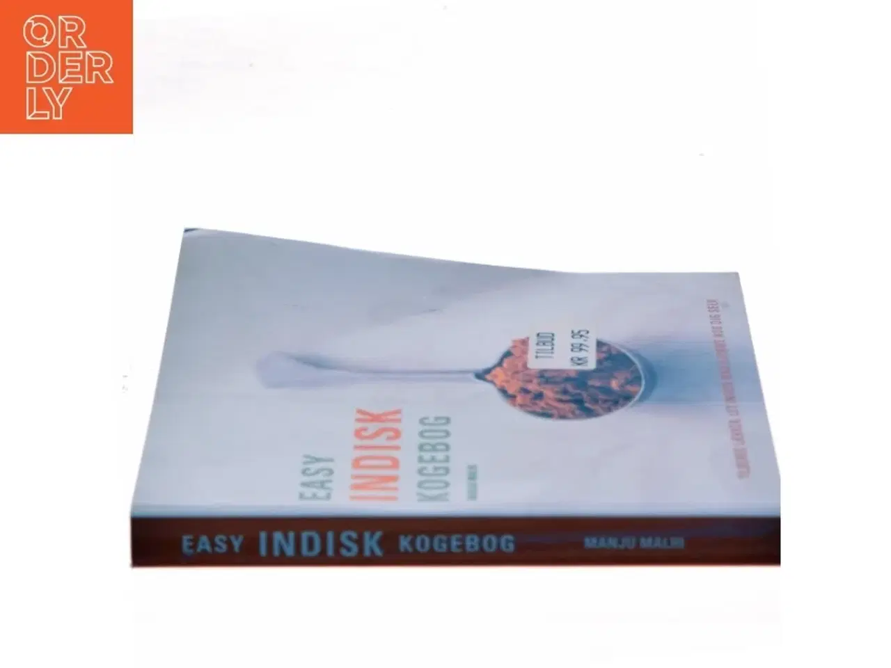 Billede 2 - Easy indisk kogebog : trin-for-trin vejledning i at lave indisk mad hjemme af Manju Malhi (Bog)