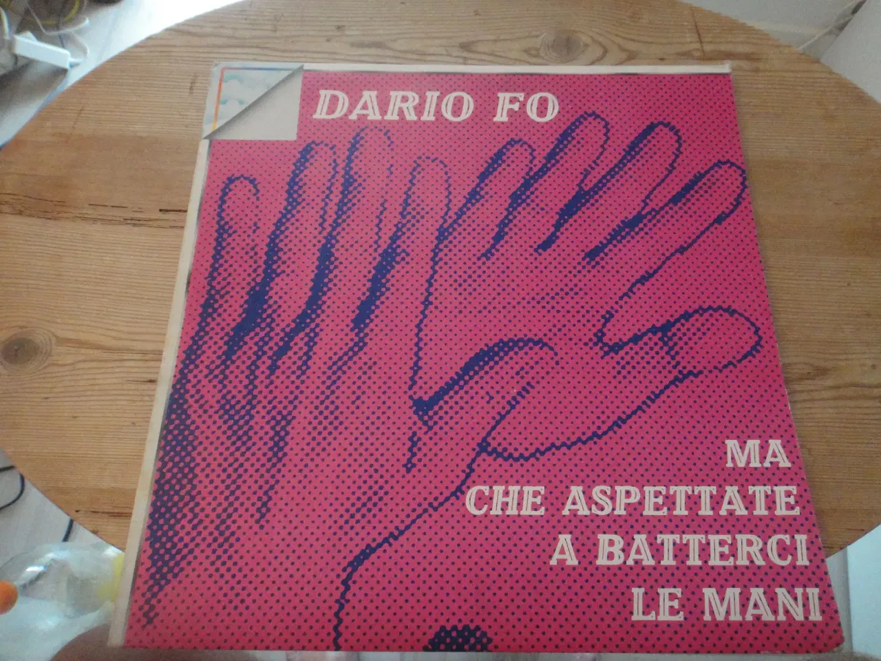 Billede 1 - LP - Dario Fo - Ma Che Aspettate A Batterci Le Man