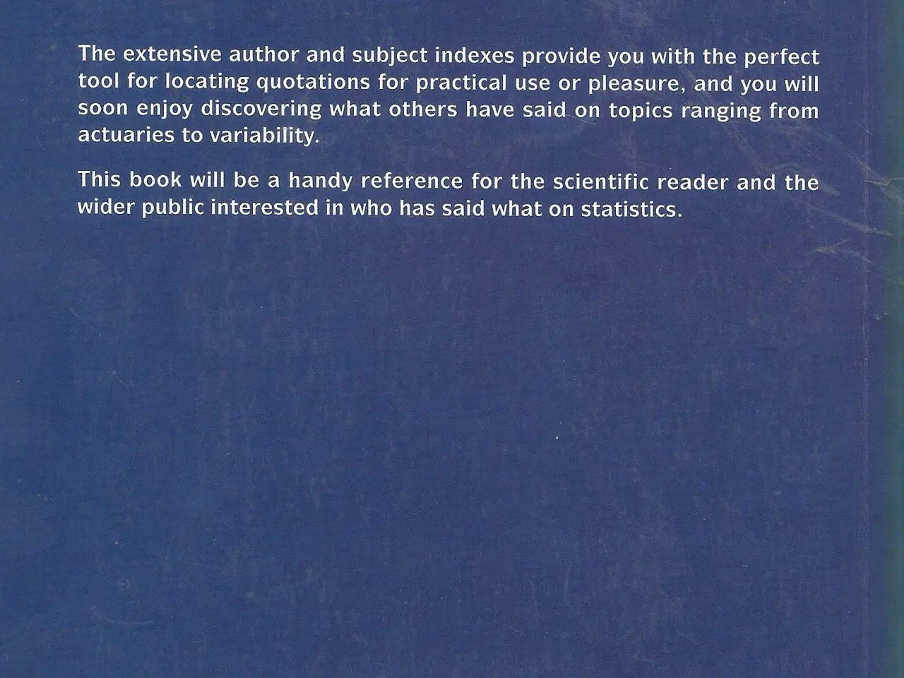 Billede 2 - Statistically Speaking A Dictionary of Quotations 