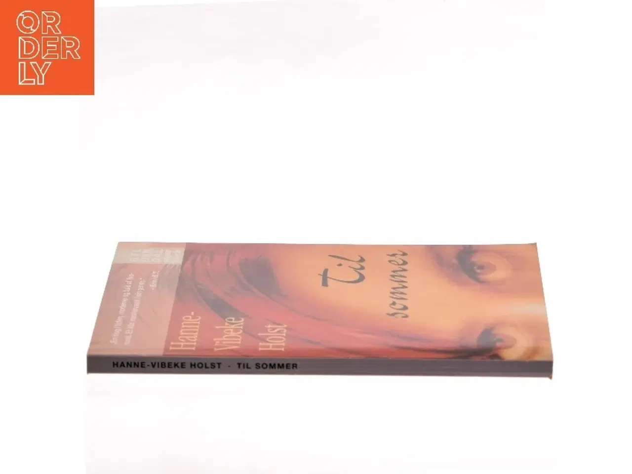 Billede 2 - Til sommer af Hanne-Vibeke Holst (Bog)