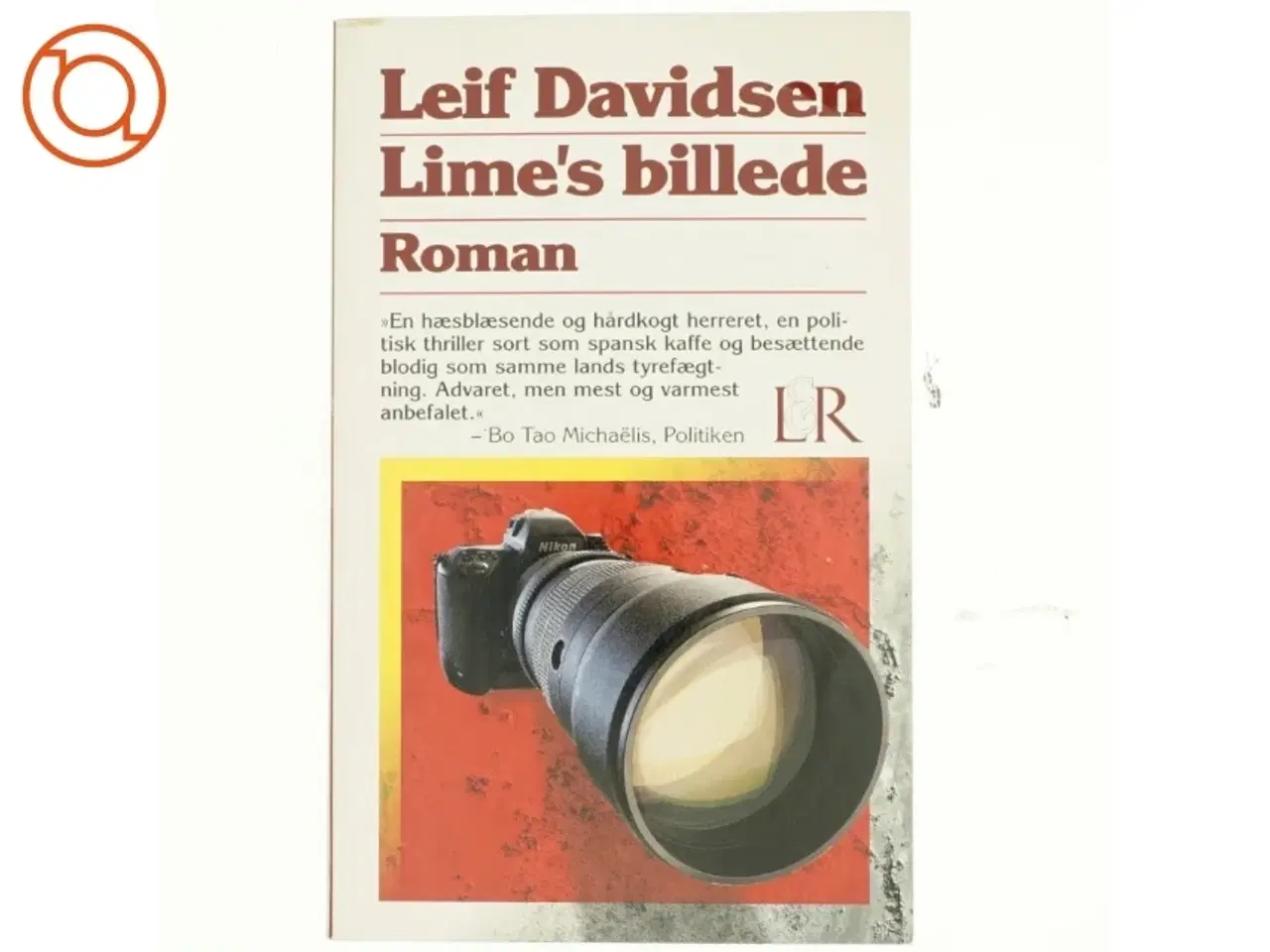 Billede 1 - Lime's billede : roman (Klassesæt) af Leif Davidsen (Bog)