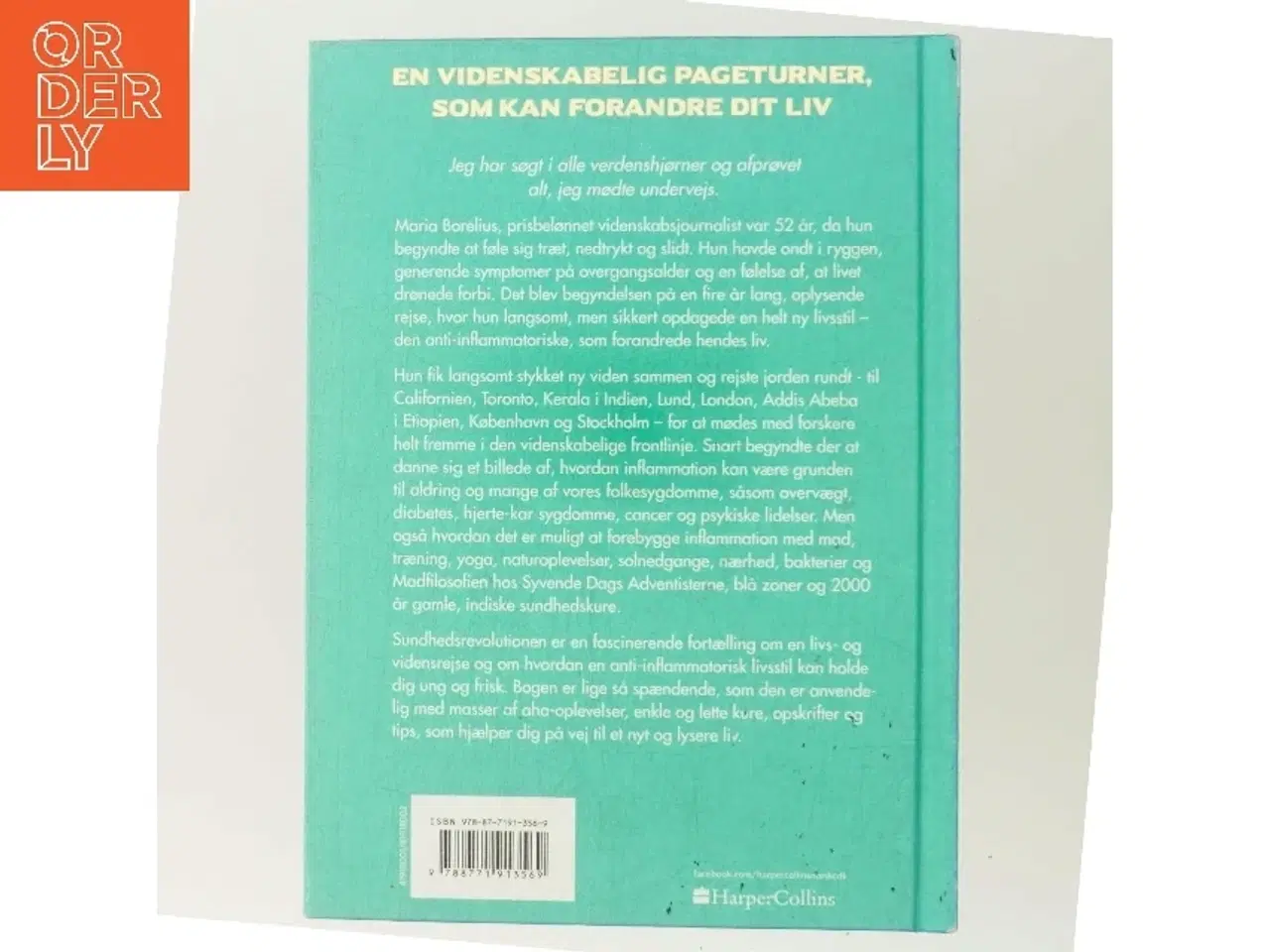 Billede 3 - Sundhedsrevolutionen : vejen til anti-inflammatorisk livsstil : maden, forskningen, skønheden, indsigten, harmonien, helheden af Maria Borelius (