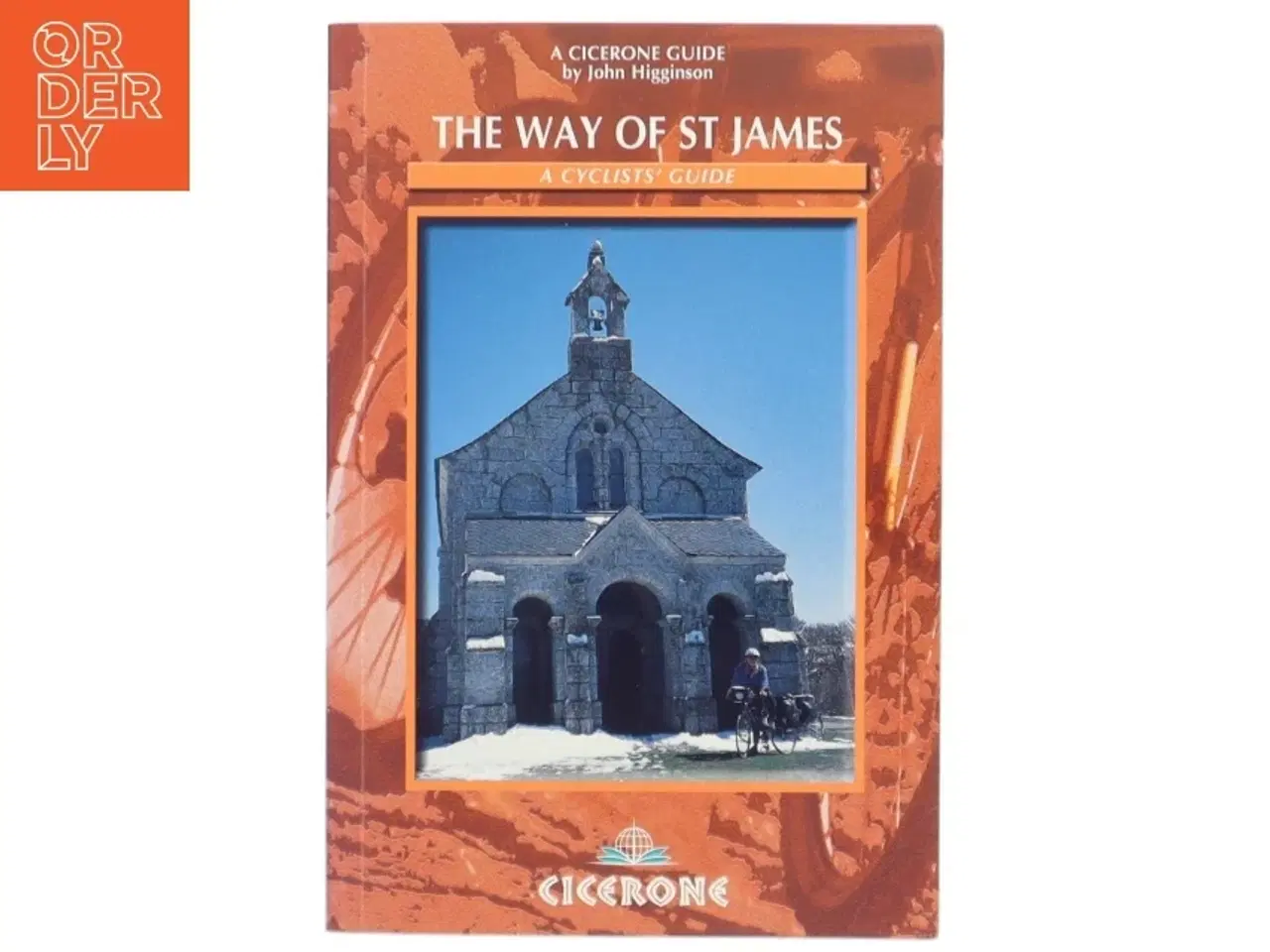 Billede 1 - The way of St. James : a cyclists' guide from Le Puy en Velay to Santiago de Compostella af John Higginson (Bog)