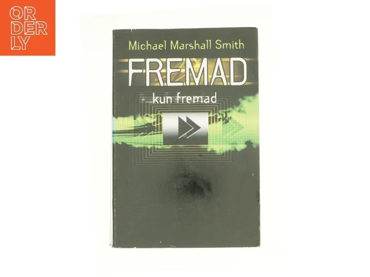 Billede 1 - Fremad af Michael Mashall Smith fra Bog