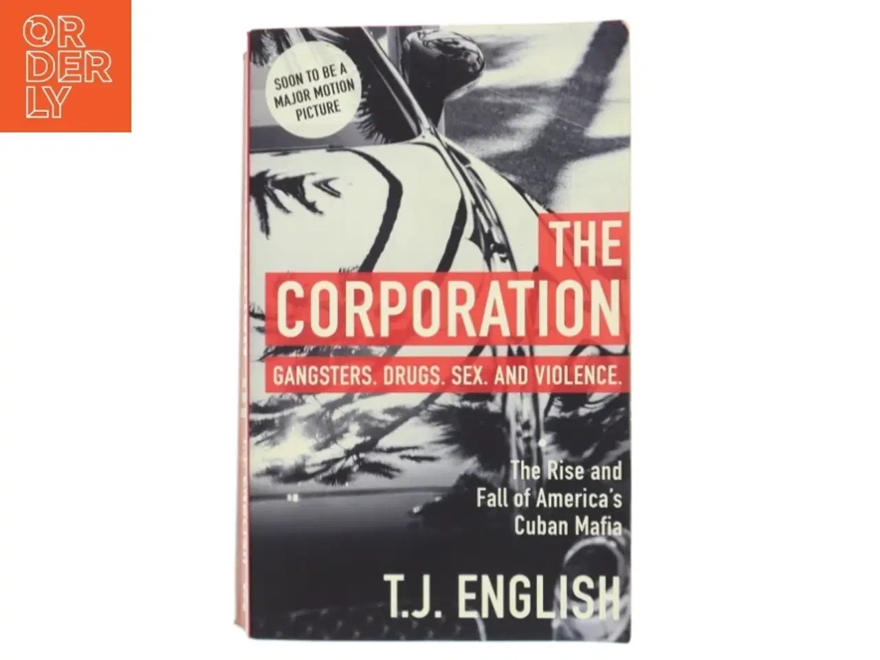 Billede 1 - The Corporation af T. J. English (Bog)