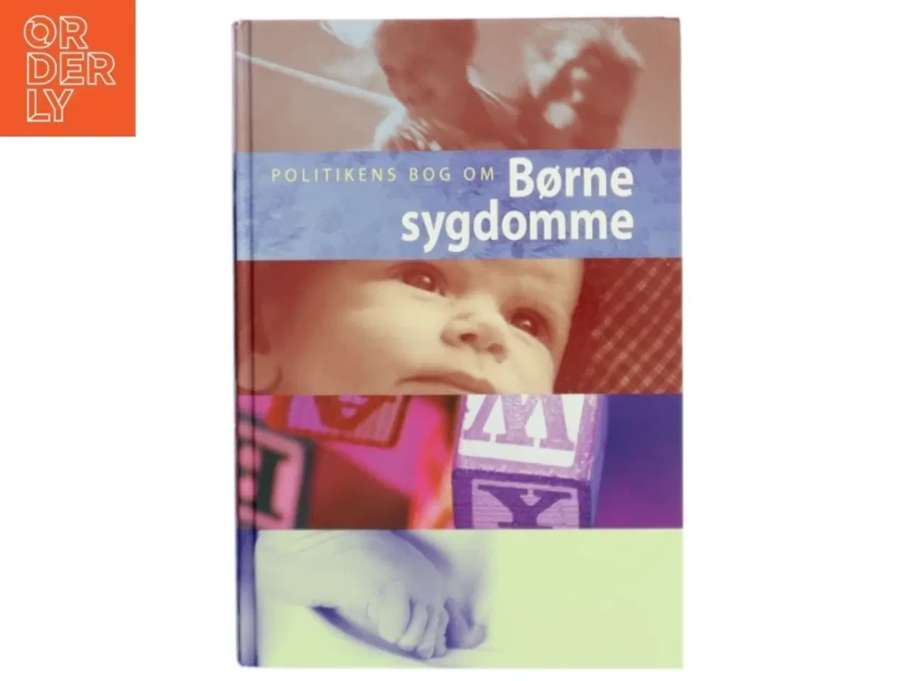Billede 1 - Politikens bog om børnesygdomme fra Politikens Forlag