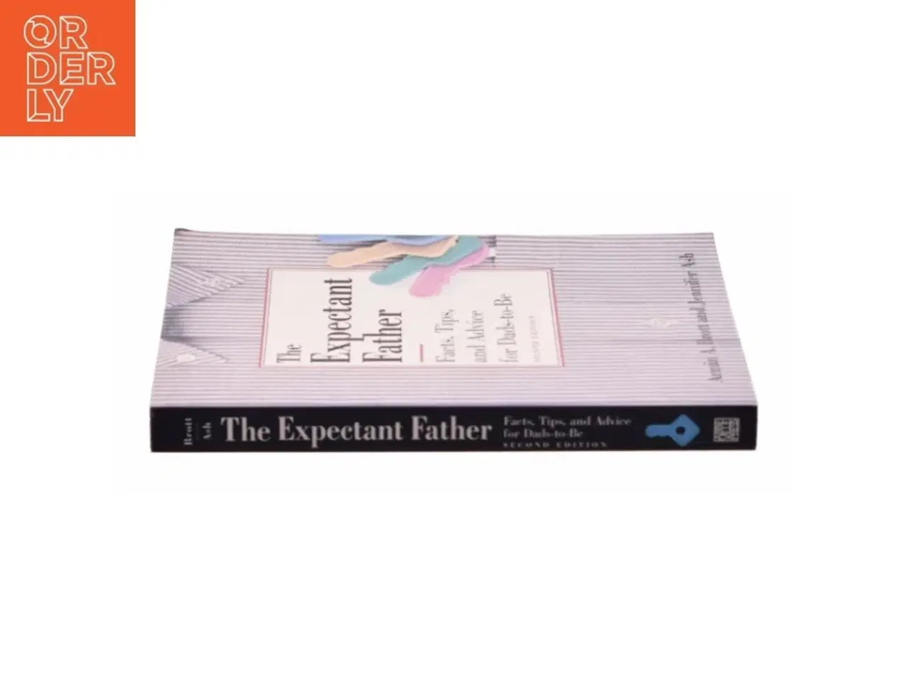 Billede 2 - The Expectant Father : Facts, Tips and Advice for Dads-to-Be by Jennifer, Brott, Armin a. Ash af Jennifer Ash (Bog)