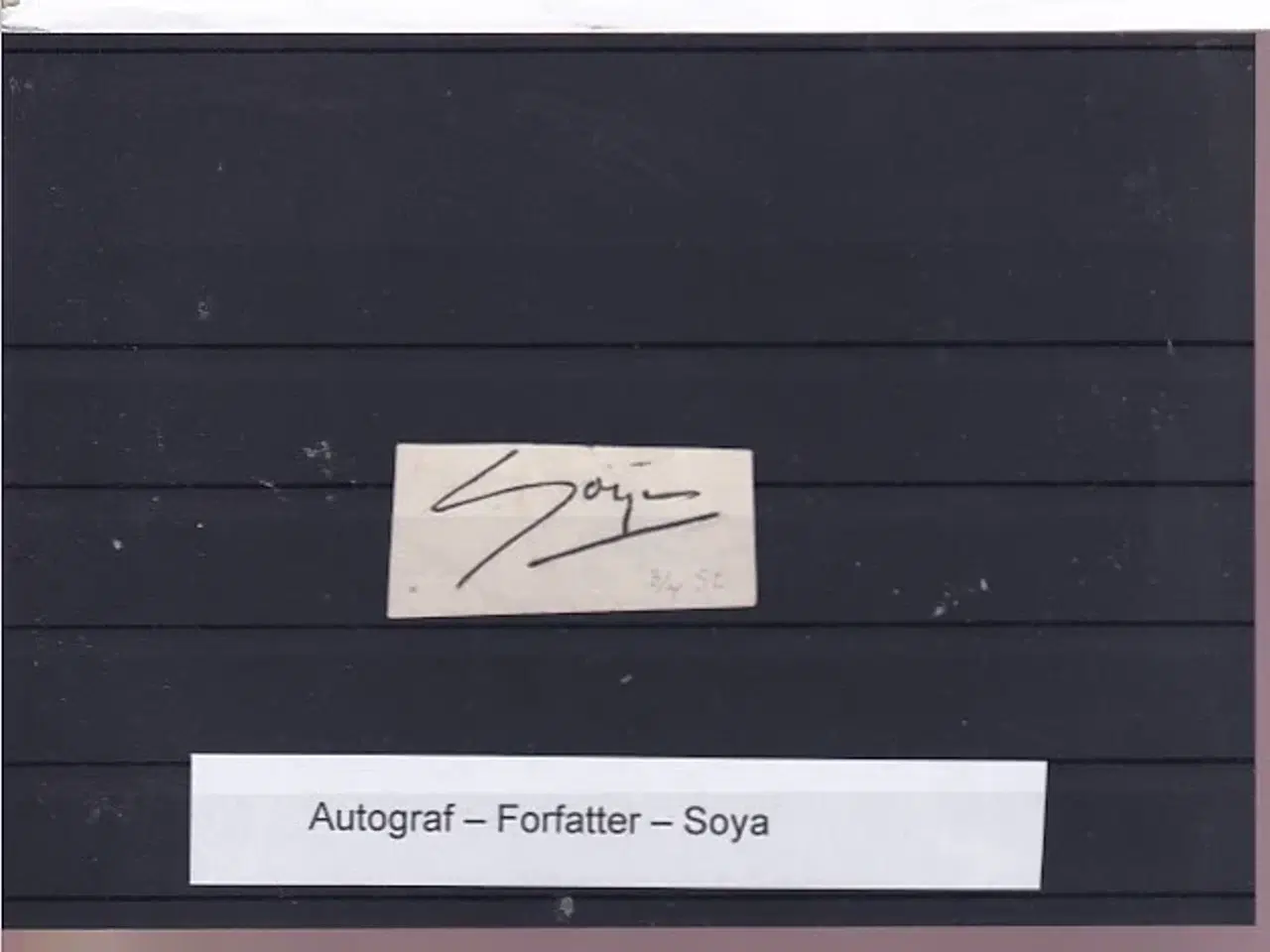 Billede 1 - Autograf - Forfatter - Soya