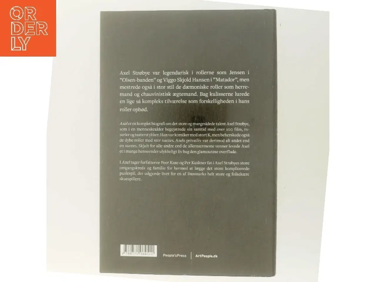 Billede 3 - Axel Strøbye : en tragisk komedie af Peer Kaae (Bog)