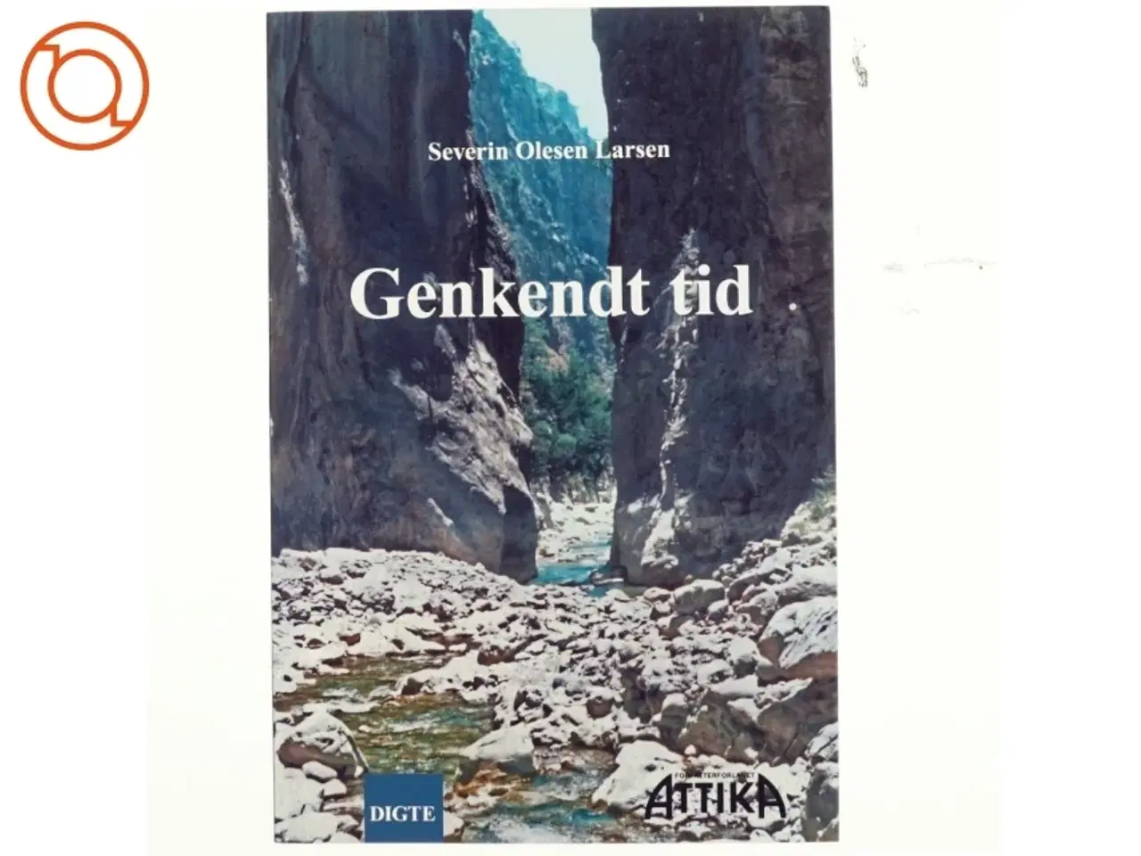 Billede 1 - Genkendt tid af Severin Olesen Larsen (Bog)