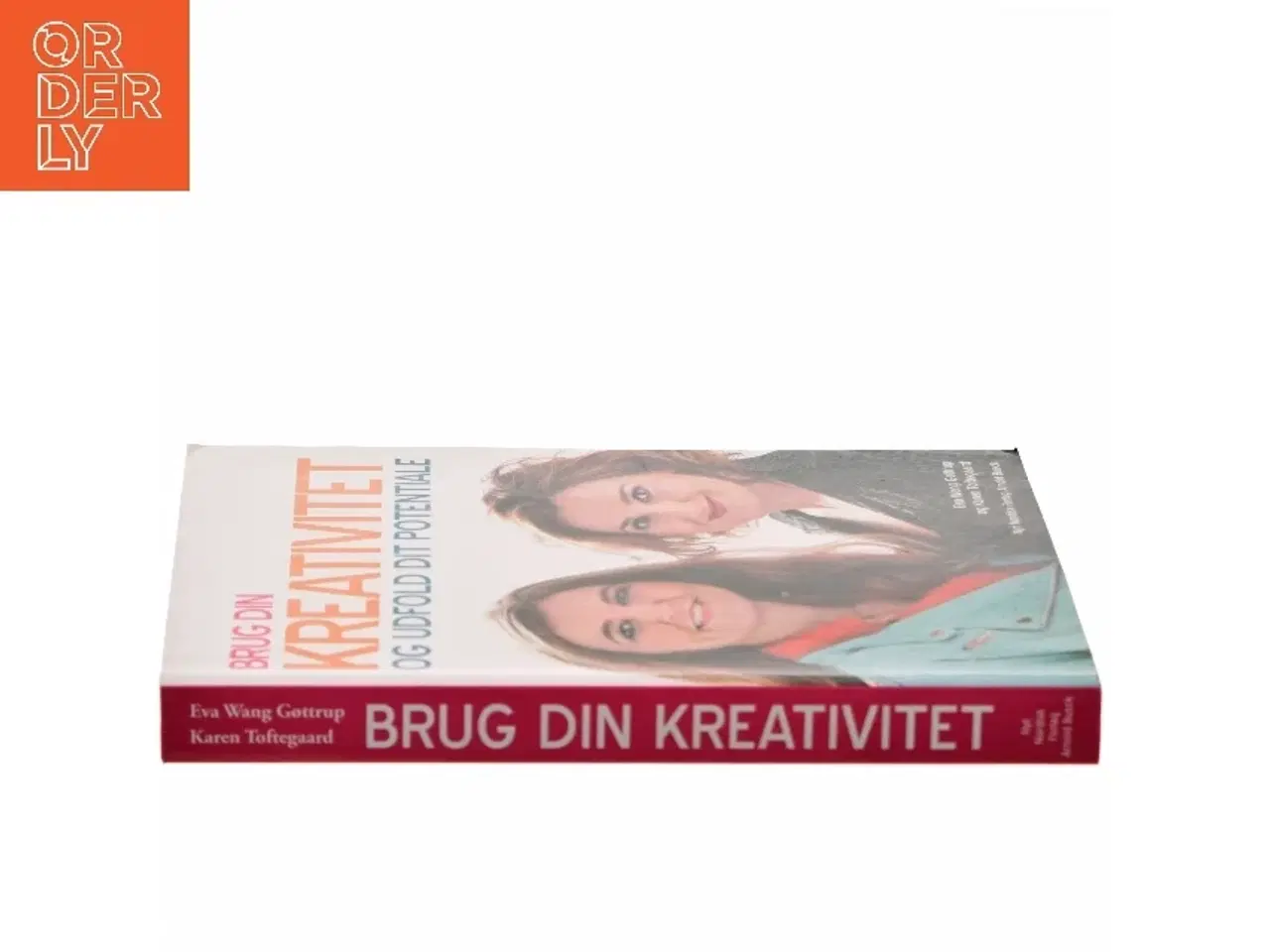 Billede 2 - Brug din kreativitet og udfold dit potentiale af Karen Toftegaard (Bog)