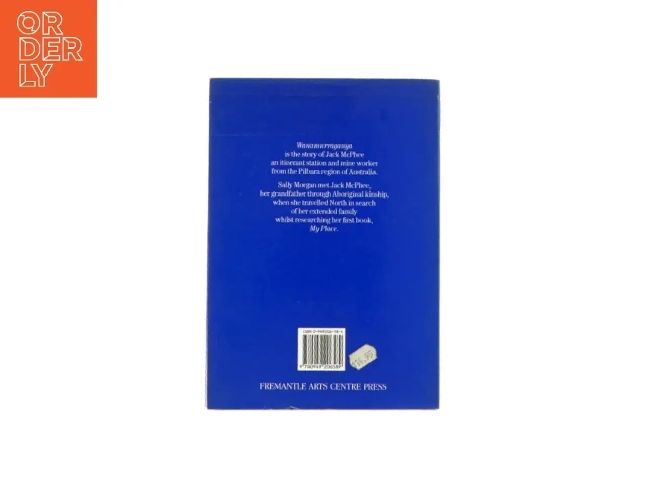 Billede 2 - Wanamurraganya - the story og Jack McPhee - af Sally Morgan (Engelsk Bog)