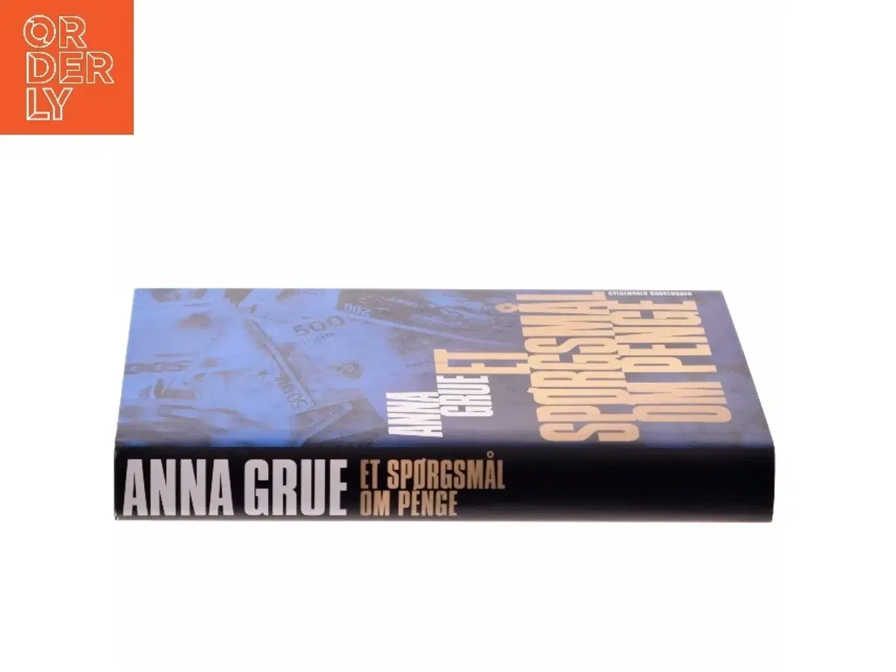 Billede 3 - Et spørgsmål om penge af Anna Grue (Bog)