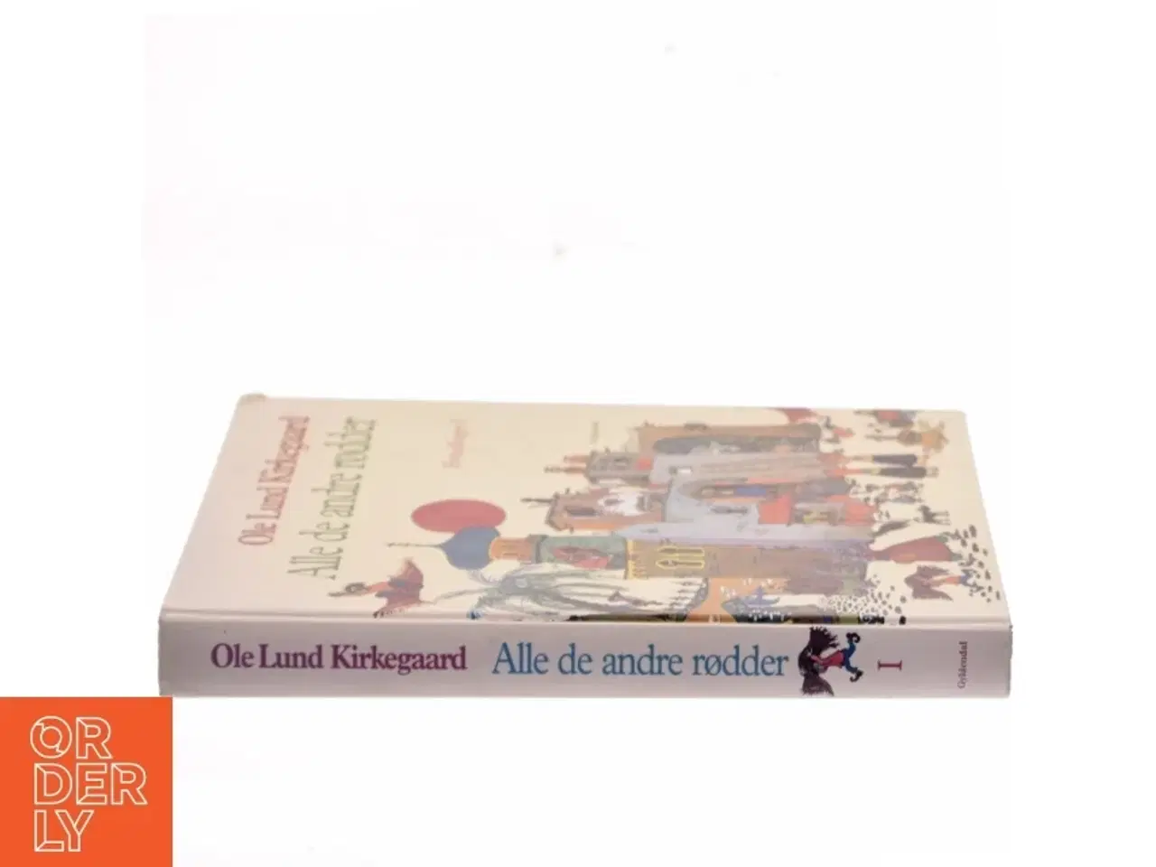 Billede 2 - Alle de andre rødder : fortællinger. Bind 1 af Ole Lund Kirkegaard (Bog)