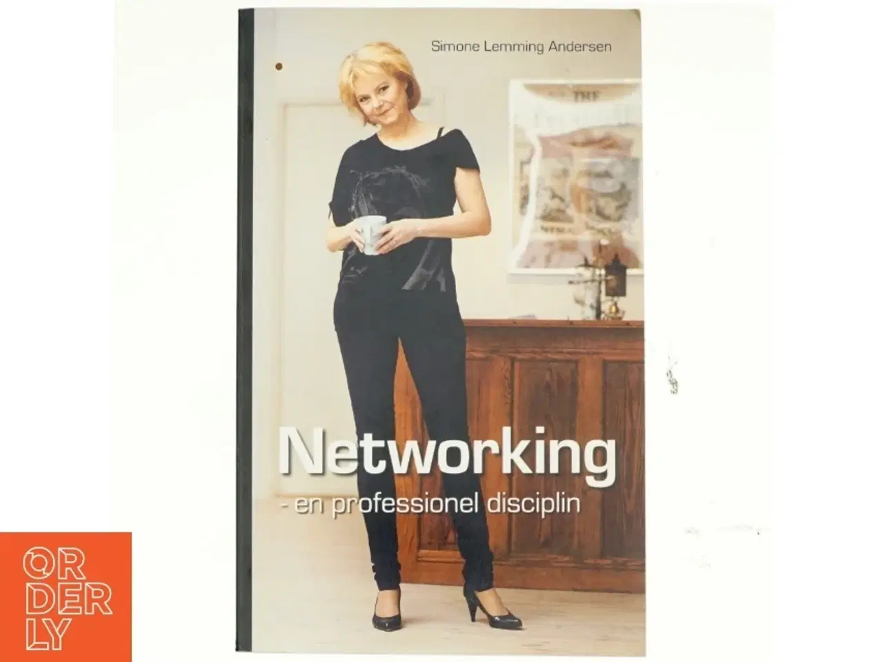 Billede 1 - Networking - en professionel disciplin af Simone Lemming Andersen (Bog)