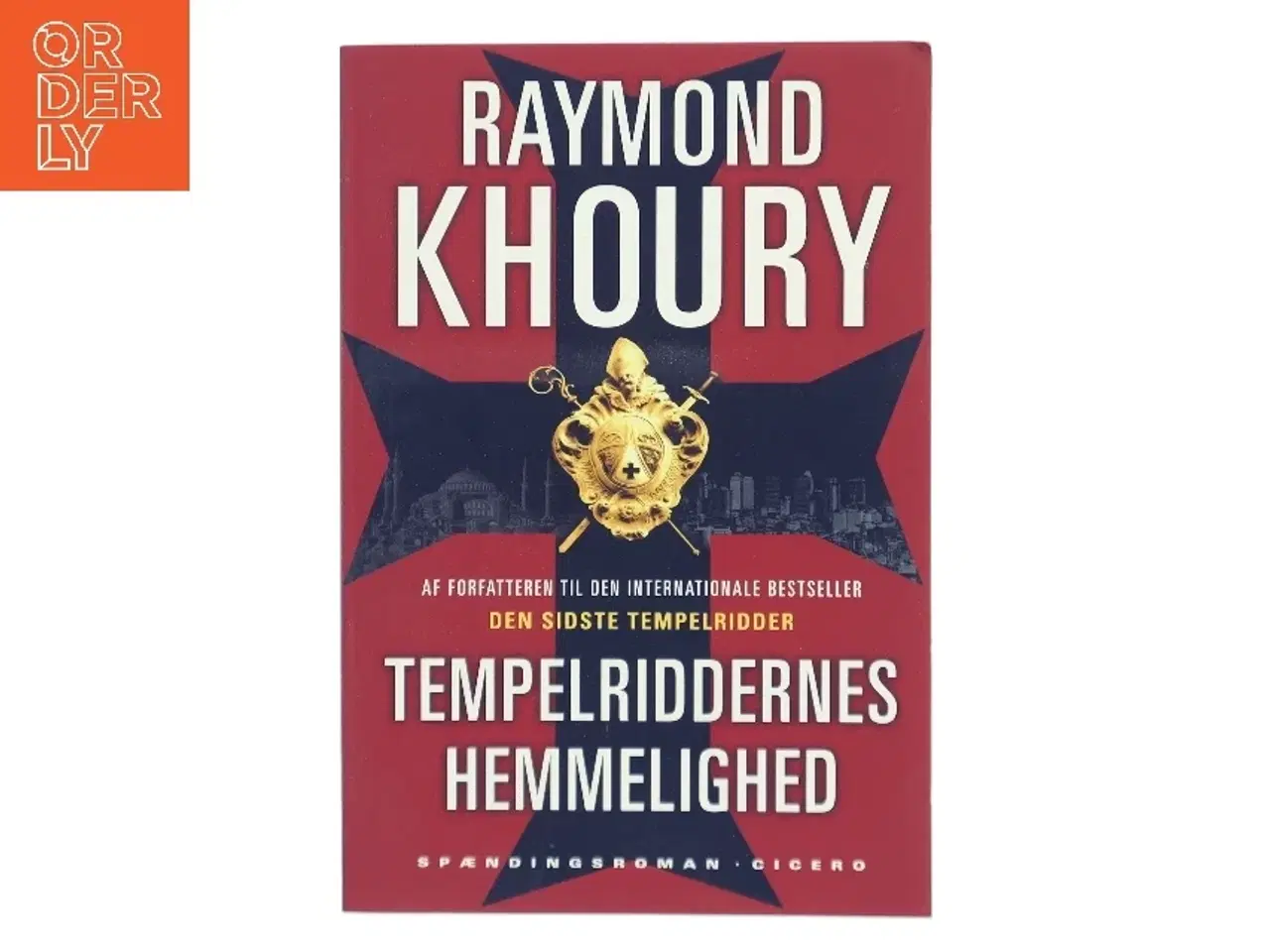 Billede 1 - Tempelriddernes hemmelighed af Raymond Khoury (Bog)